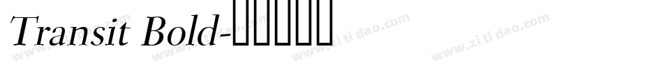 Transit Bold字体转换